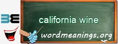 WordMeaning blackboard for california wine